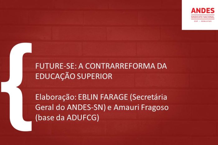 Future-se: a contrarreforma da educação superior (parte 1 de 3)